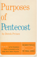 Purposes of Pentecost - Book 4 of 7 - Derek Prince.pdf
